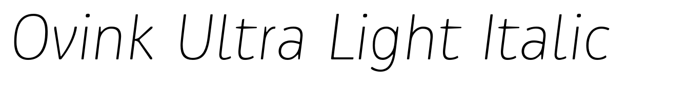 Ovink Ultra Light Italic
